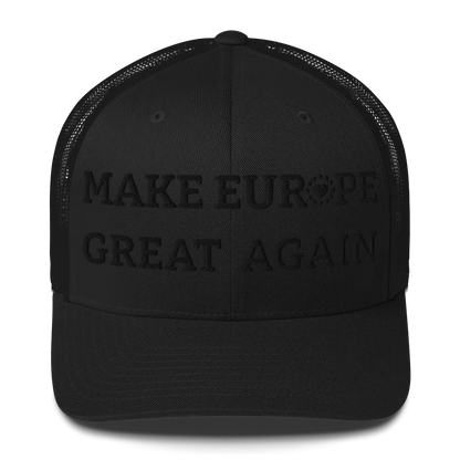 Monochrome Black "Make Europe Great Again" / MEGA Trucker Cap with "Show the Love for EU" emblem Front View