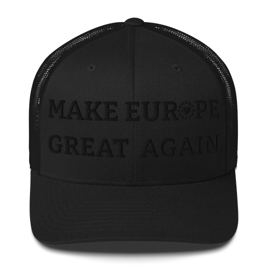 Monochrome Black "Make Europe Great Again" / MEGA Trucker Cap with "Show the Love for EU" emblem Front View