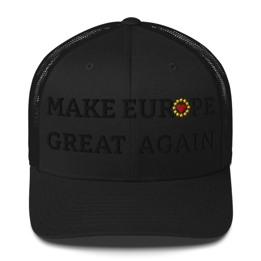 Monochrome Black "Make Europe Great Again" / MEGA Trucker Cap with "Show the Love for EU" emblem in full color Front View