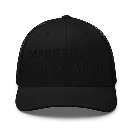 Monochrome Black "Make Europe Strong Again" / MESA Trucker Cap Front View