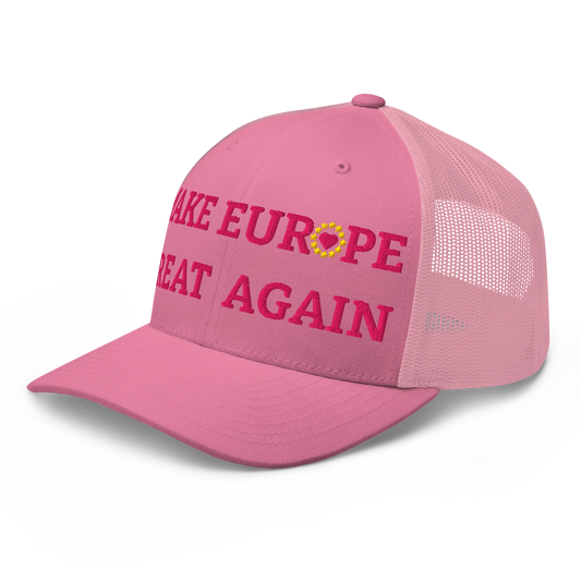 Monochrome Pink "Make Europe Great Again" / MEGA Trucker Cap with "Show the Love for Europe" emblem in full color Left Front View