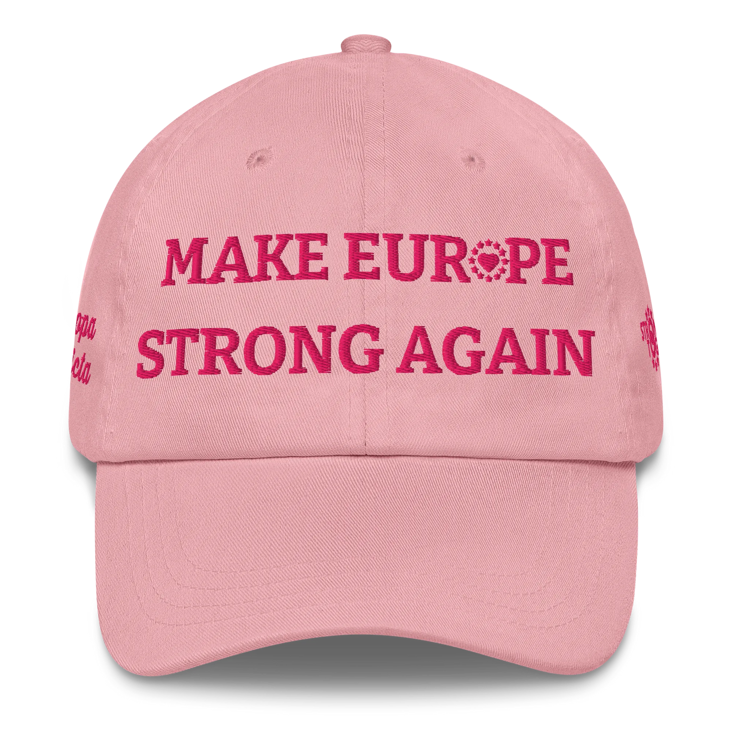 Monochrome Pink "Make Europe Strong Again" / MESA Cap with "Show the Love for Europe" emblem Front View