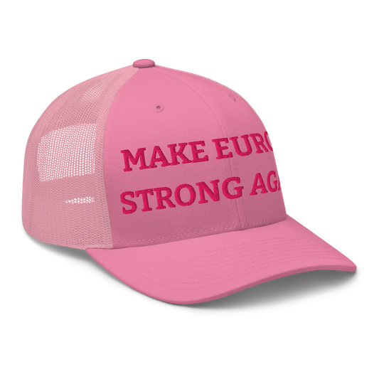 Monochrome Pink "Make Europe Strong Again" / MESA Trucker Cap Right Front View