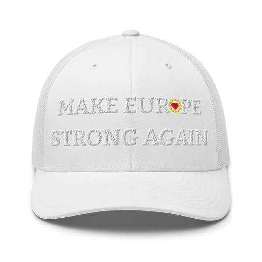 Monochrome White "Make Europe Strong Again" / MESA Trucker Cap with "Show the Love for Europe" emblem in full color Front View